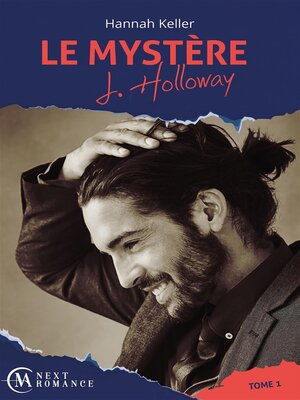 cover image of Le Mystère J. Holloway--tome 1